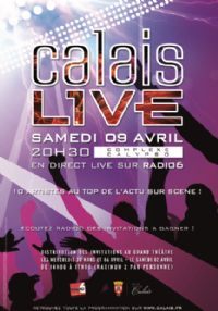 Troisième édition du Calais Live. Le samedi 9 avril 2011 à Calais. Pas-de-Calais. 